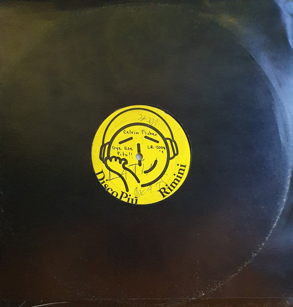 Cevin Fisher : Oye Ese Pito (12")