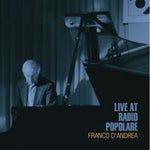 the album cover for Franco Dandrea - Live at Radio Popolare