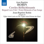 the album cover for Jean-Baptiste Robin - Cercles Reflechissants / Regard Vers L'air