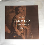 James Lee Wild : Stroke Of Luck (12", Single)