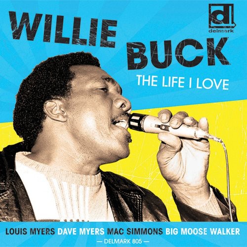 Willie Buck - La vida que amo (CD)