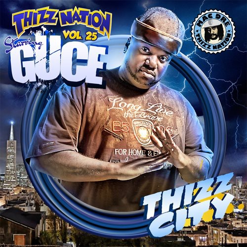 Mac Dre - Thizz Nation 25 Guce (CD)