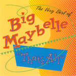 Big Maybelle : The Very Best Of Big Maybelle "That's All" (CD, Album, Comp)