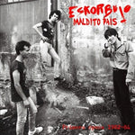 the album cover for Eskorbuto - Maldito Pais Epoca 1982-84