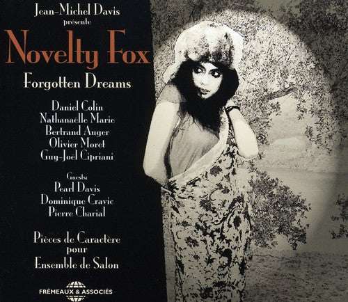 the album cover for Novelty Fox - Forgotten Dreams