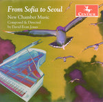 the album cover for David Evan Jones - From Sofia to Seoul: New Chamber Music