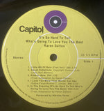 Karen Dalton : It's So Hard To Tell Who's Going To Love You The Best (LP, Album, RSD, Ltd, RE, RM, 180)
