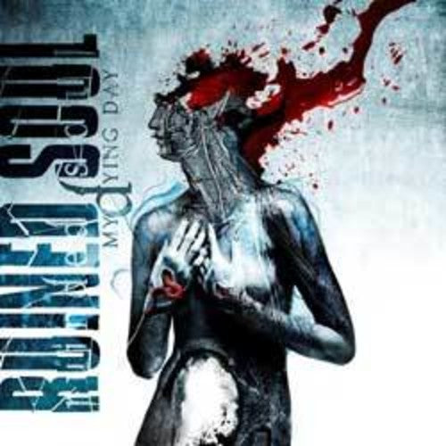 the album cover for Ruined Soul - My Dying Day