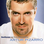 the album cover for Artur Pizarro - Last Three Piano Sonatas