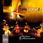 the album cover for Arlen / Brodszky / Berlin Cellharmoniker - Cello Cocktail 2