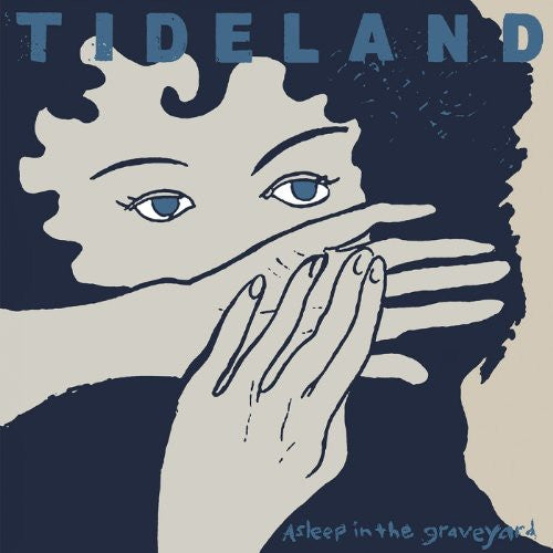 Tideland - Asleep in the Graveyard (Vinyl)