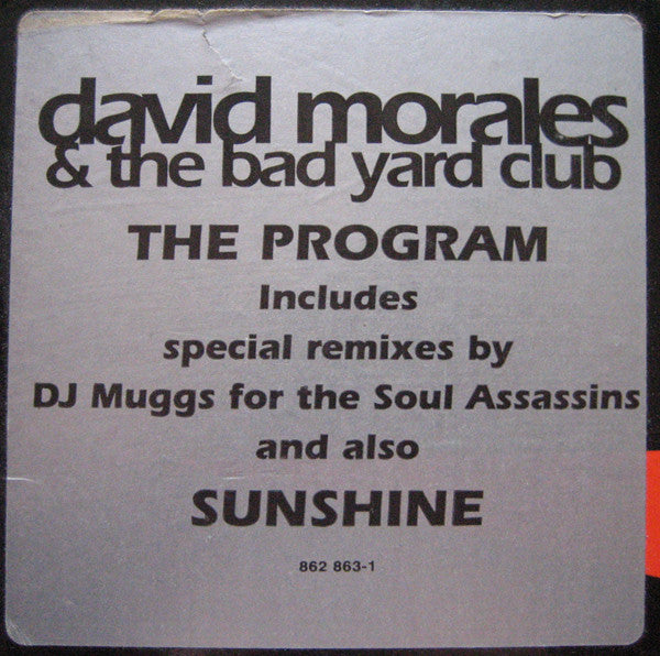 David Morales & The Bad Yard Club : The Program (12")