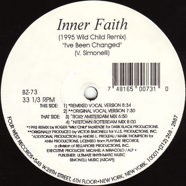 Inner Faith : I've Been Changed (1995 Wild Child Remix) (12")