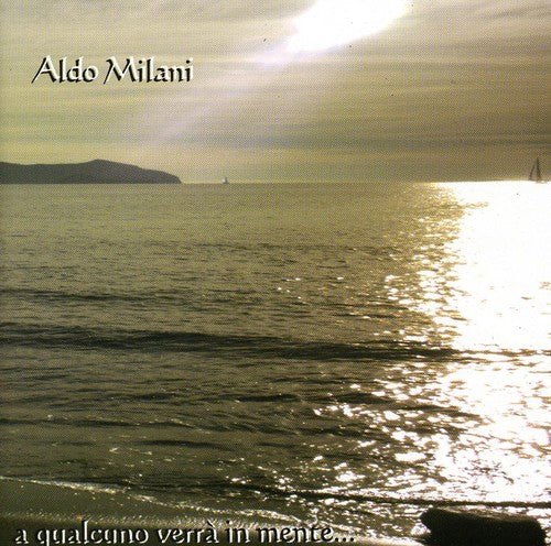 the album cover for Aldo Milani - Qualcuno Verra in Mente