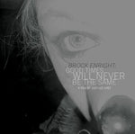 the album cover for Original Soundtrack - Brock Enright: Good Times Will Never Be the Same
