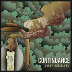 the album cover for Continuance - Carry Ourselves
