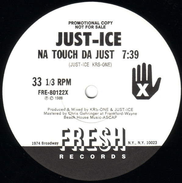 Just-Ice : Na Touch Da Just / Freedom Of Speech '88 (12", Promo)