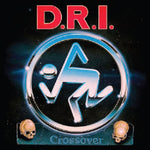 DRI - Crossover: Edición Millenium (Vinilo)