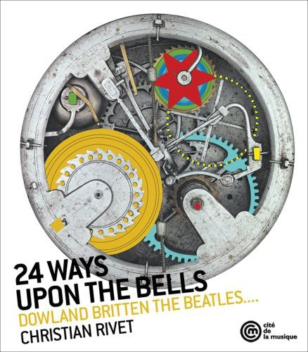 the album cover for Dowland/Britten/Beatles - 24 Ways Upon the Bells
