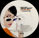 Jack Why Feat. Abigail Bailey : Gettin' High (12")
