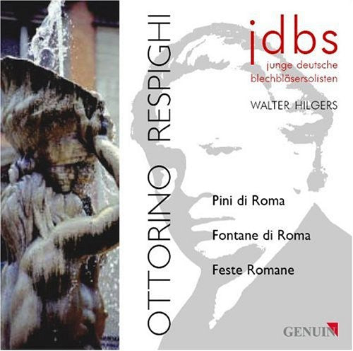 Walter Hilgers - Pinos de Roma / Fuentes de Roma / Romana (CD)