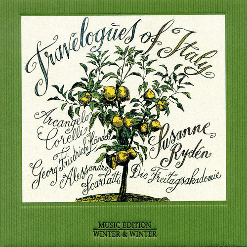 the album cover for Annegret Siedel/Bell'arte Salzburg/Susanne Ryden - Travelogues of Italy