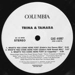 Trina & Tamara : What'd You Come Here For? (Remixes) (12", Single, Promo)