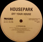 Housepark : Off Your House (12", Single)
