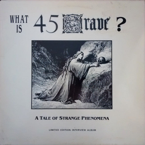 45 Grave : A Tale Of Strange Phenomena (LP, Album, Comp, Ltd)