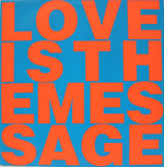 Love Inc. (4) Featuring M.C. Noise : Love Is The Message (12")