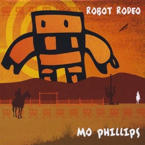 the album cover for Mo Phillips - Robot Rodeo