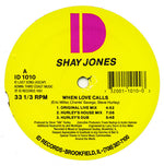 Shay Jones : When Love Calls (12")