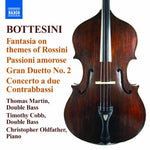 the album cover for Thomas Martin - Bottesini Coll 5: Fantasia on Themes of Rossini