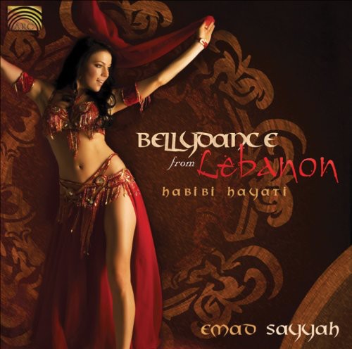 the album cover for Emad Sayyah - Bellydance from Lebanon: Habibi Hayati