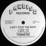 Trinere : Can't Stop The Beat (12", Promo)