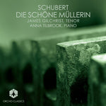 the album cover for James Gilchrist - Die Schone Mullerin