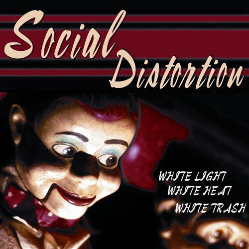 Social Distortion - White Light White Heat White Trash (Vinyl)