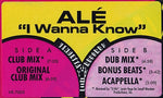 Alé : I Wanna Know (12")