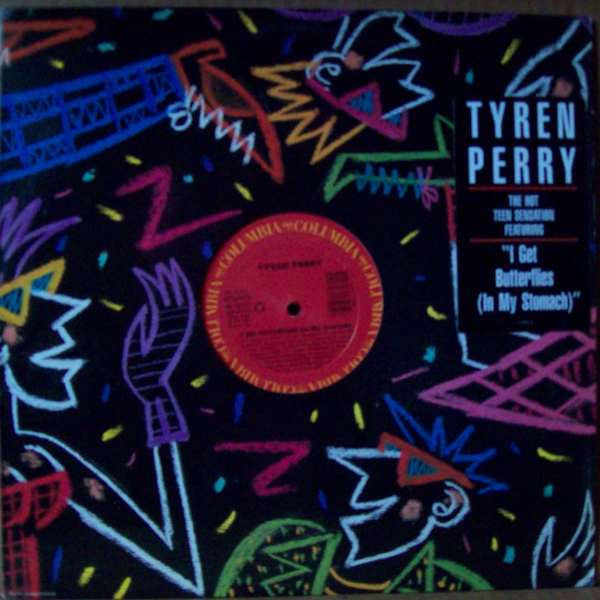 Tyren Perry : I Get Butterflies (In My Stomach) (12")