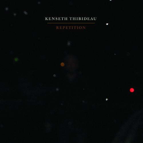 the album cover for Kenseth Thibideau - Repetition