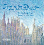 the album cover for JOHN RUTTER - Faire Is the Heaven (Music of English Church)