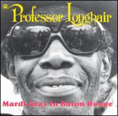 Professor Longhair - Mardi Gras in Baton Rouge (CD)