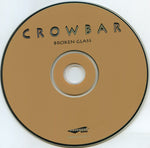 Crowbar (2) : Broken Glass (CD, Album)