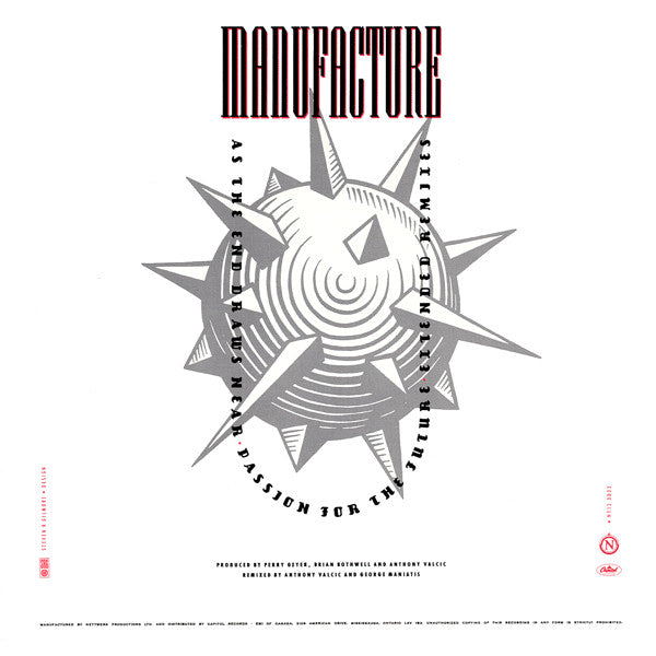 Manufacture : As The End Draws Near / Passion For The Future (Extended Remixes) (12")