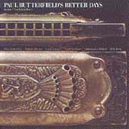 Paul Butterfield - Better Days (CD)