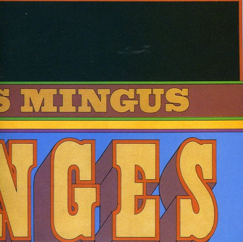 Charles Mingus - Cambios Dos (CD)