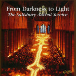 the album cover for Praise & Thanksgiving - From Darkness to Light: Salisbury Advent SVC / Various