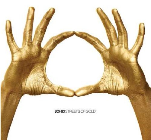 the album cover for 30H!3 - Streets of Gold