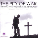 the album cover for Matthew Trusler - Pity of War: Violin Sonatas