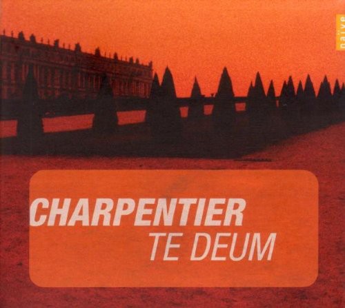 the album cover for M. Charpentier - Te Deum